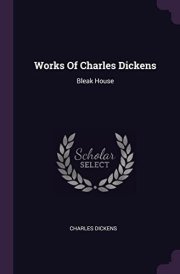 Works Of Charles Dickens Bleak House