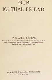 Charles Dickens' Works Our Mutual Friend