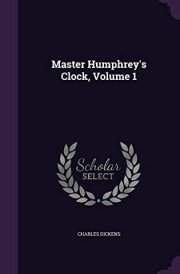 Master Humphrey's Clock, Volume 1