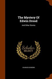 The Mystery Of Edwin Drood And Other Stories