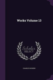 Works Volume 13