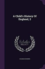 A Child's History Of England, 2