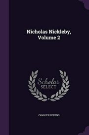 Nicholas Nickleby, Volume 2
