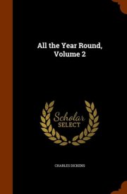 All the Year Round, Volume 2