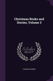 Christmas Books and Stories, Volume 3