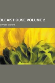 Bleak House Volume 2
