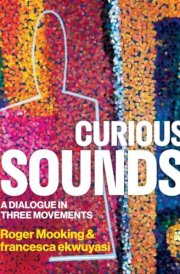 Curious Sounds A Dialogue in Three Movements
