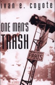 One Man's Trash Stories