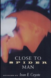 Close to Spider Man
