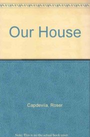 Our House