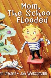 Mom, the School Flooded