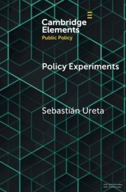 Policy Experiments - A View From Elsewhere