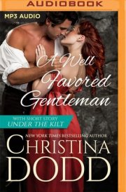 A Well Favored Gentleman with short story, "Under the Kilt" (Well Pleasured, 2)