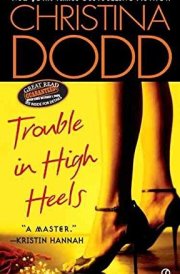 Trouble in High Heels [TROUBLE IN HIGH HEELS] [Mass Market Paperback]