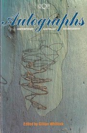Autographs Contemporary Australian Autobiography