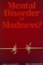 Mental Disorder Or Madness? Alternative Theories