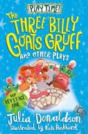 The Three Billy Goats Gruff and Other Plays