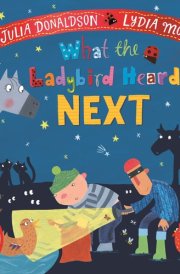 What the Ladybird Heard Next