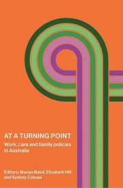 At a Turning Point Work, care and family policies in Australia
