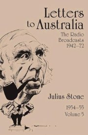 Letters to Australia, Volume 5 Essays from 1954–1955