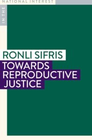 Towards Reproductive Justice