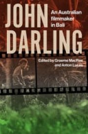 John Darling An Australian Filmmaker in Bali