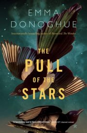 The Pull of the Stars A Novel