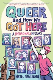 Queer and How We Got Here A (Personal) History