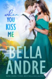 When You Kiss Me The Maine Sullivans, Book 3