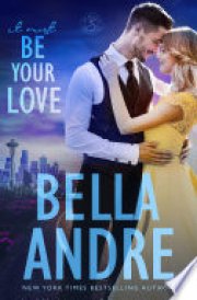 It Must Be Your Love The Seattle Sullivans, Book 3