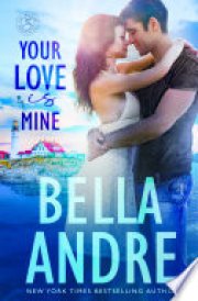 Your Love Is Mine The Maine Sullivans, Book 1