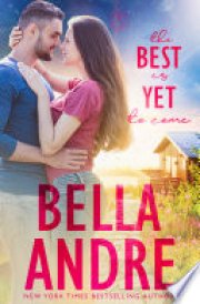 The Best Is Yet To Come The New York Sullivans, Book 5