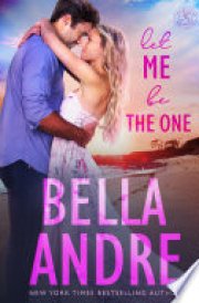 Let Me Be the One The Sullivans, Book 6