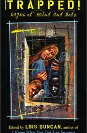 Trapped! Cages of Mind and Body