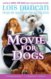 Movie For Dogs - Audio Library Edition