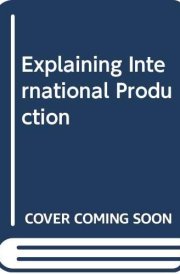 Explaining International Production