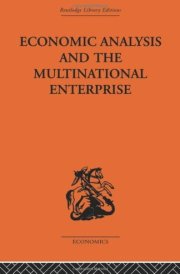 Economic Analysis and the Multinational Enterprise