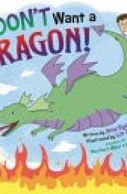 You Don't Want a Dragon!