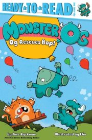 Og Rescues Bop! - Ready-to-Read Pre-Level 1