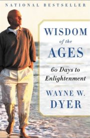 Wisdom of the Ages: 60 Days to Enlightenment