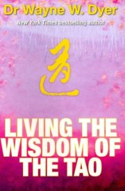 Living the Wisdom of the Tao