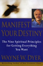 Manifest Your Destiny