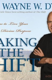 Making the Shift How to Live Your True Divine Purpose