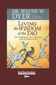 Living the Wisdom of the Tao (EasyRead Super Large 20pt Edition): The Complete Tao Te Ching and Affirmations