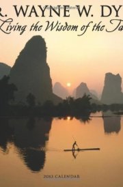 Living the Wisdom of the Tao 2013 Calendar