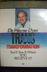 Transformation: You'll See It When You Believe It