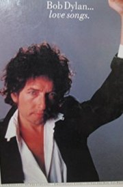 Bob Dylan… love songs.