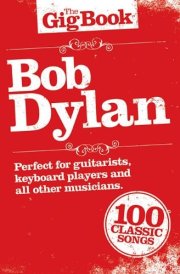 Bob Dylan The Gig Book