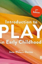 Introduction to Play in Early Childhood