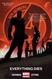 New Avengers Vol. 1 Everything Dies
